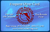 Get you Reward Card with South Florida Diving Headquarters